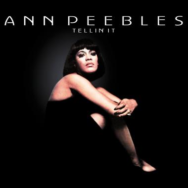 Ann Peebles -  Tellin' It